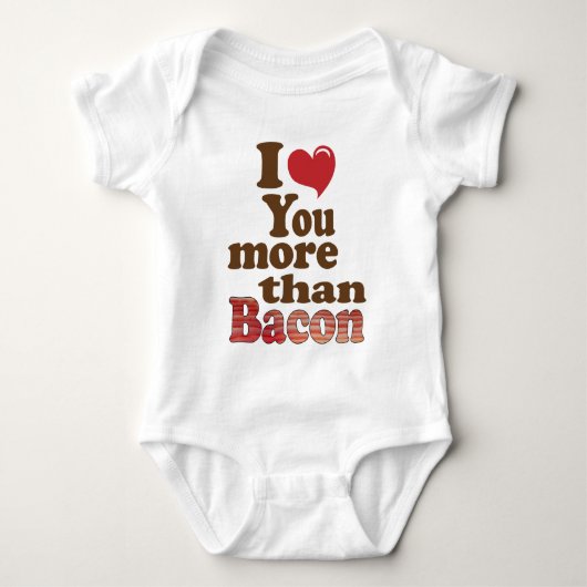 Ich Liebe Sie mehr als Bacon Baby Strampler (Vorderseite)