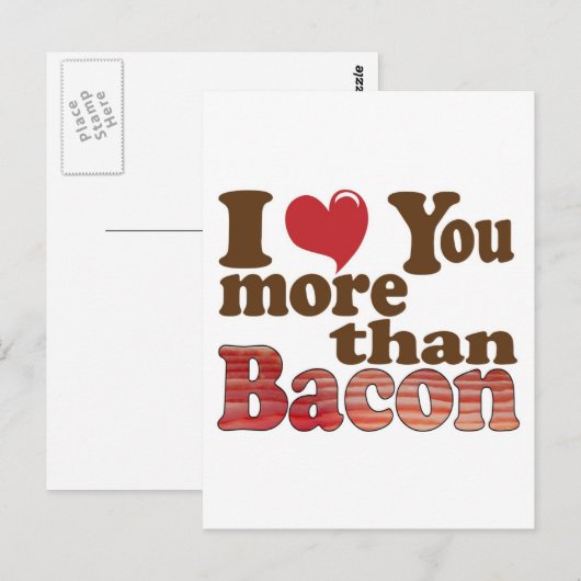 Ich Liebe Sie mehr als Bacon Postkarte (Vorne/Hinten)
