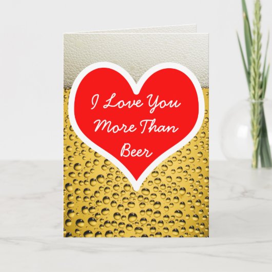 Ich Liebe Sie mehr als Bier-Foto Karte (Vorderseite)