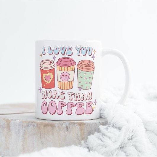Ich Liebe Sie mehr als Coffee Valentine Tasse