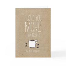 Ich Liebe Sie mehr als Coffee Valentines Card