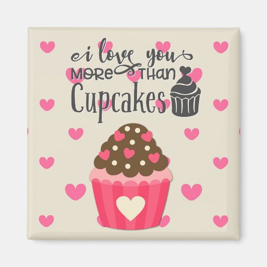 Ich Liebe Sie mehr als Cupcakes Magnet (Vorne)