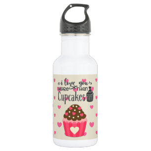 Ich Liebe Sie mehr als Cupcakes Wasserflasche