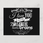ICH LIEBE SIE MEHR ALS EINE ZOMBIE-LIEBE BRAINS -. POSTKARTE (Vorderseite)