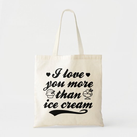 Ich Liebe Sie mehr als Eis Tragetasche (Vorne)