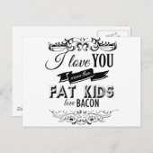 ICH LIEBE SIE MEHR ALS FETT KIDS LIEBE BACON -.png Postkarte (Vorne/Hinten)