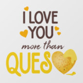 Ich Liebe Sie mehr als Fragen Fensteraufkleber (Blatt)