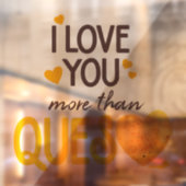 Ich Liebe Sie mehr als Fragen Fensteraufkleber (Blatt 2)