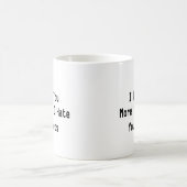 Ich Liebe Sie mehr als ich Hasse Ihre Furzen niedl Kaffeetasse (Mittel)