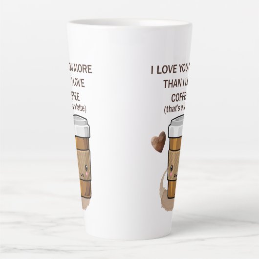 Ich Liebe Sie mehr als ich Liebe Kaffee, das ist e Milchtasse (Vorderseite)