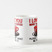 Ich Liebe Sie mehr als Kaffee Funny Mug Zitate Kaffeetasse (Mittel)