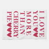 Ich Liebe Sie mehr als Kirschkuchen - Niedlich Geschirrtuch (Horizontal)