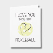 Ich Liebe Sie mehr als Pickleball Funny Jubiläum Karte