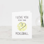 Ich Liebe Sie mehr als Pickleball Funny Jubiläum Karte (Vorderseite)