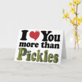 Ich Liebe Sie mehr als Pickles Karte (Gelbe Blume)