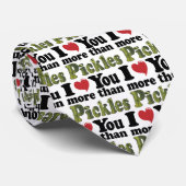 Ich Liebe Sie mehr als Pickles Krawatte (Gerollt)