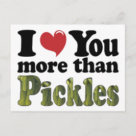 Ich Liebe Sie mehr als Pickles Postkarte