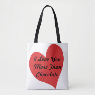 Ich Liebe Sie mehr als Schokolade Tasche
