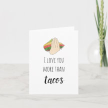 Ich Liebe Sie mehr als Tacos-Karte