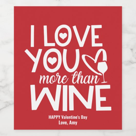 Ich Liebe Sie mehr als Wein Flasche Etikett (Einzelnes Label)