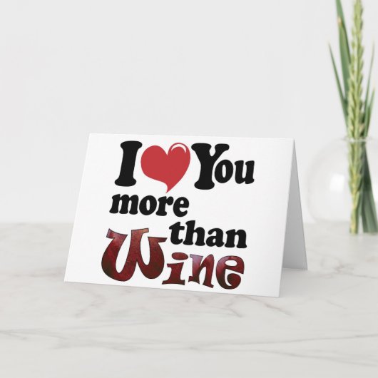 Ich Liebe Sie mehr als Wein Karte (Vorderseite)