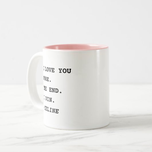 Ich Liebe Sie mehr das Ende Ich gewinne lustige Ge Zweifarbige Tasse (Vorderseite Links)