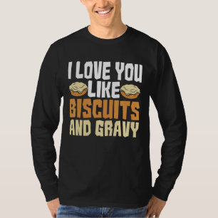 Ich Liebe, Sie mögen Kekse und Gravy American Brea T-Shirt