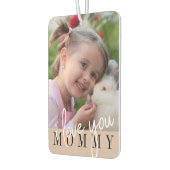 Ich Liebe Sie Mommy Custom Foto Air Freshener Autolufterfrischer (Links)