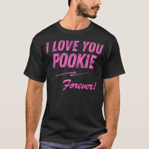 Ich Liebe Sie Pookie Forever Funny Trending Hawk M T-Shirt