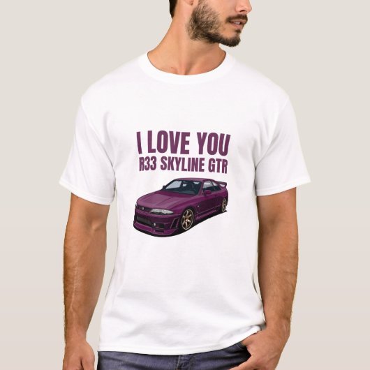 Ich Liebe Sie R33 Skyline GTR T-Shirt (Vorderseite)