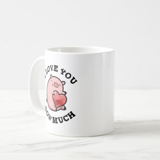 Ich Liebe, Sie säen viel lustigen Schweinspuhn Kaffeetasse (Vorderseite Links)