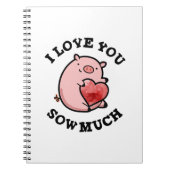 Ich Liebe, Sie säen viel lustigen Schweinspuhn Notizblock (Vorderseite)