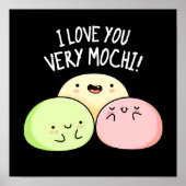 Ich Liebe Sie sehr mochi Funny Food Puff Dark BG Poster (Vorne)