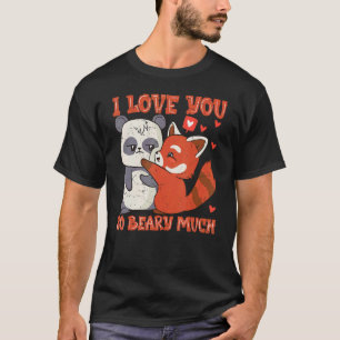 Ich Liebe Sie so beary Much Red Panda Niedlichen P T-Shirt