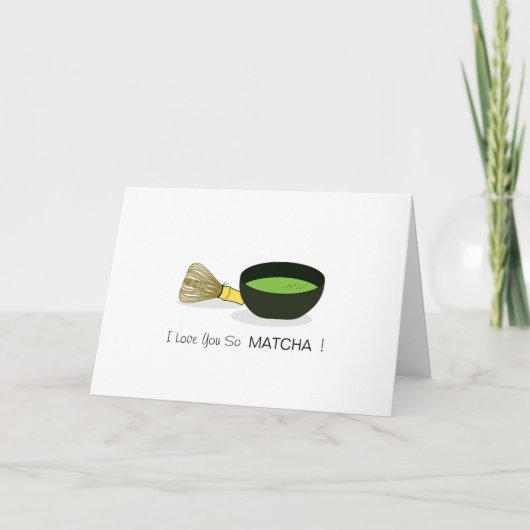 Ich Liebe Sie so MATCHA! Gefaltete Grußkarte Karte (Vorderseite)