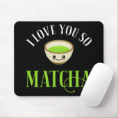 Ich Liebe Sie so Matcha Mousepad (Mit Mouse)