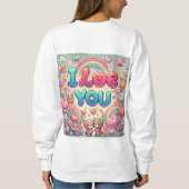 Ich Liebe Sie Sweatshirt (Rückseite)