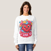 Ich Liebe Sie Sweatshirt (Vorne ganz)
