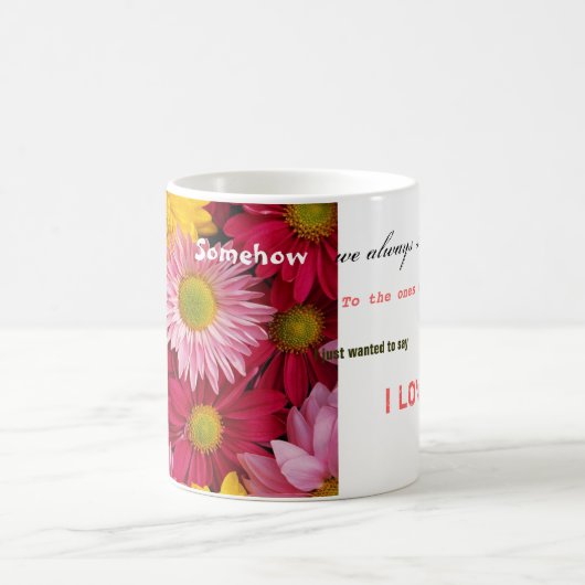 "ICH LIEBE SIE" Tasse (Mittel)