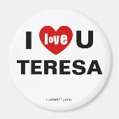 Ich Liebe Sie Teresa Magnet (Vorne)