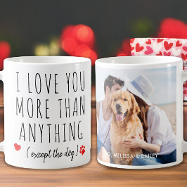 Ich Liebe Sie Valentinstag Hund mehr benutzerdefin Kaffeetasse