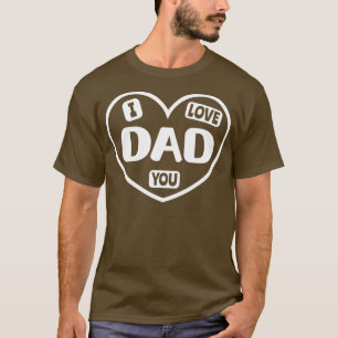 Ich Liebe Sie Vater T-Shirt