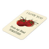 Ich Liebe Sie von Kopf bis Fuß: Tomate, Pun Magnet (Linke Seite)