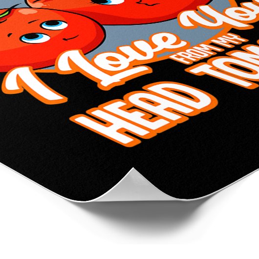 Ich Liebe Sie von meinem Kopf Tomaten beste Mama P Poster (Ecke)