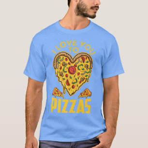 Ich Liebe Sie zu Pizzas Pun Freund Freundin zu hör T-Shirt