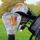Ich Liebe Sie zum Foto "Ruff and Back Custom Dog" Golf Headcover