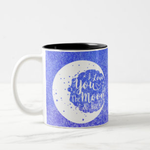Ich Liebe Sie zum Mond und zurück - Wasserfarbe Zweifarbige Tasse