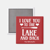 Ich Liebe Sie zum See und zurück - Lakehouse Cotta Magnet (Vorderseite/Rückseite)
