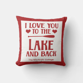 Ich Liebe Sie zum See und zurück - Valentinstag T Kissen