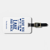 Ich Liebe Sie zum See und zurück - Zitat naukal Gepäckanhänger (Vorderseite horizontal)